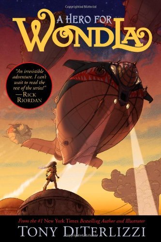 Tony Diterlizzi/A Hero for Wondla, 2